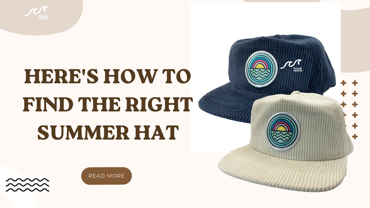 Types of Hats for Summer Style & Protection